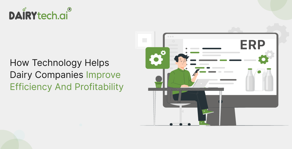 dairy erp software, dairy erp, improve dairy business efficiency