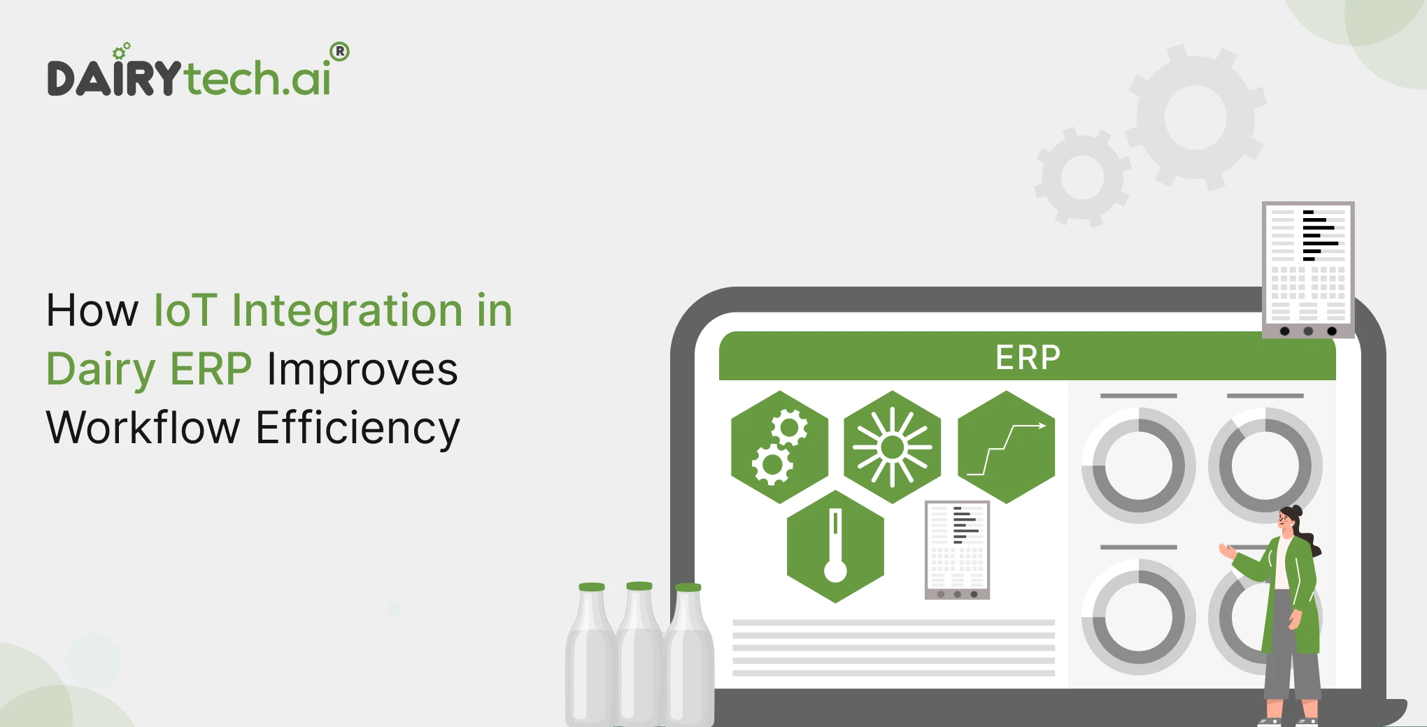 ravi garg, dairytech, dairy erp, iot integration in dairy erp, workflow efficiency, iot integration with erp